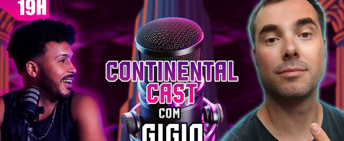 Continental Cast: histórias, convidados e bastidores da FGC com BrunoChrosS