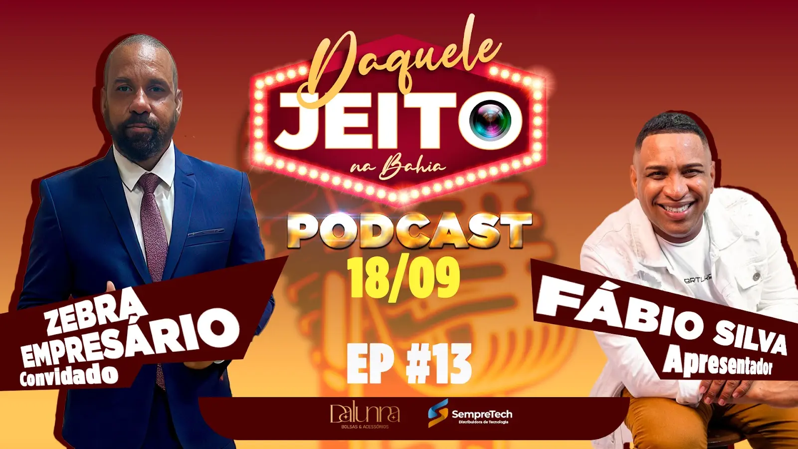 Thumbnail do podcast Daquele Jeito com Zebra Empresário